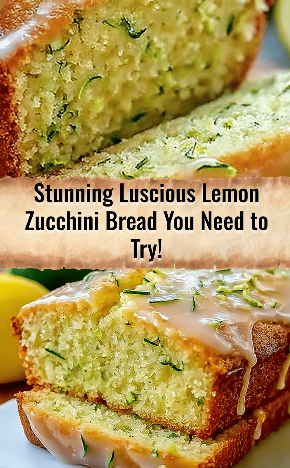 Luscious Lemon Zucchini Bread: A Zesty Loaf You Need to Try