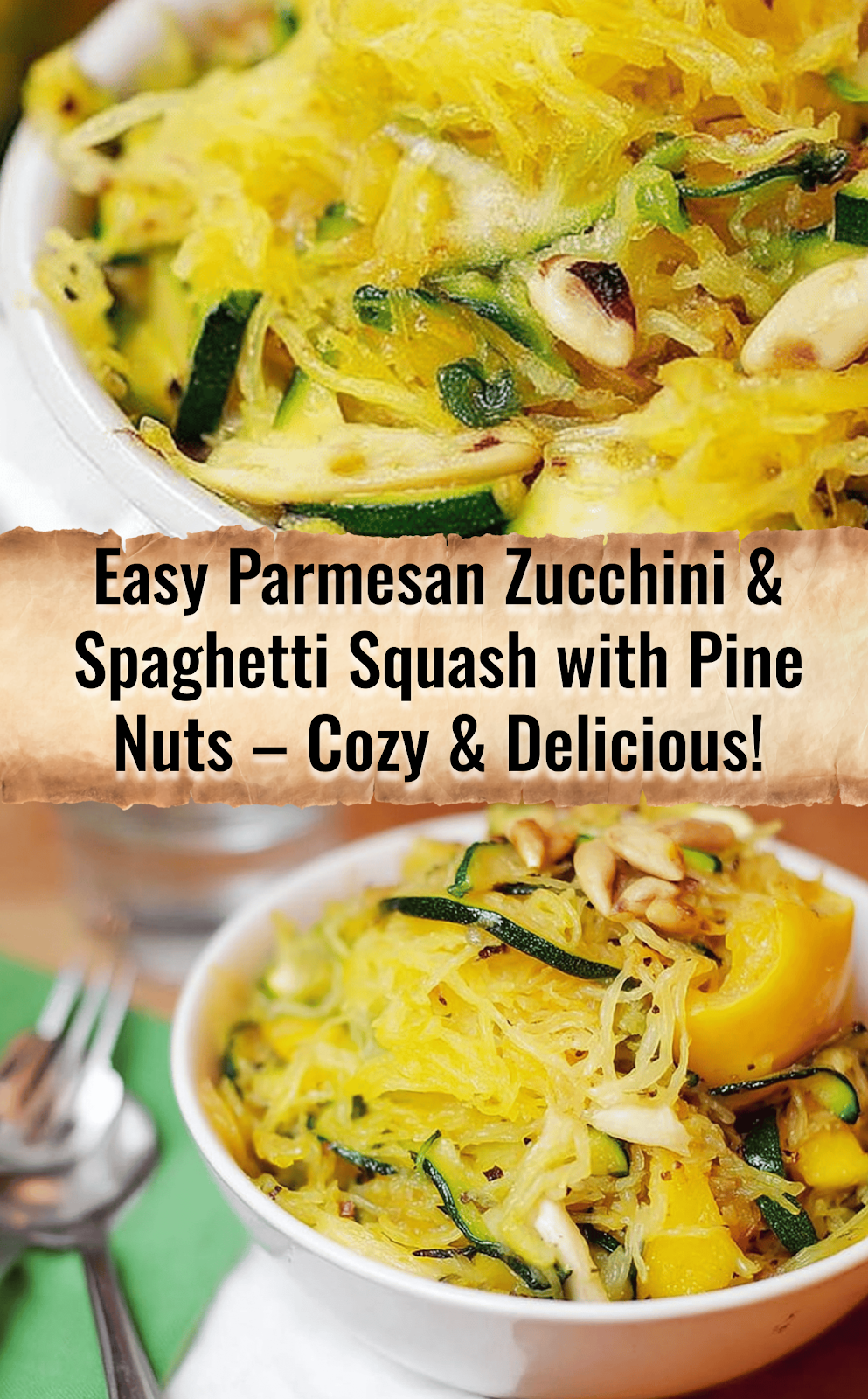 Parmesan Zucchini and Spaghetti Squash with Pine Nuts
