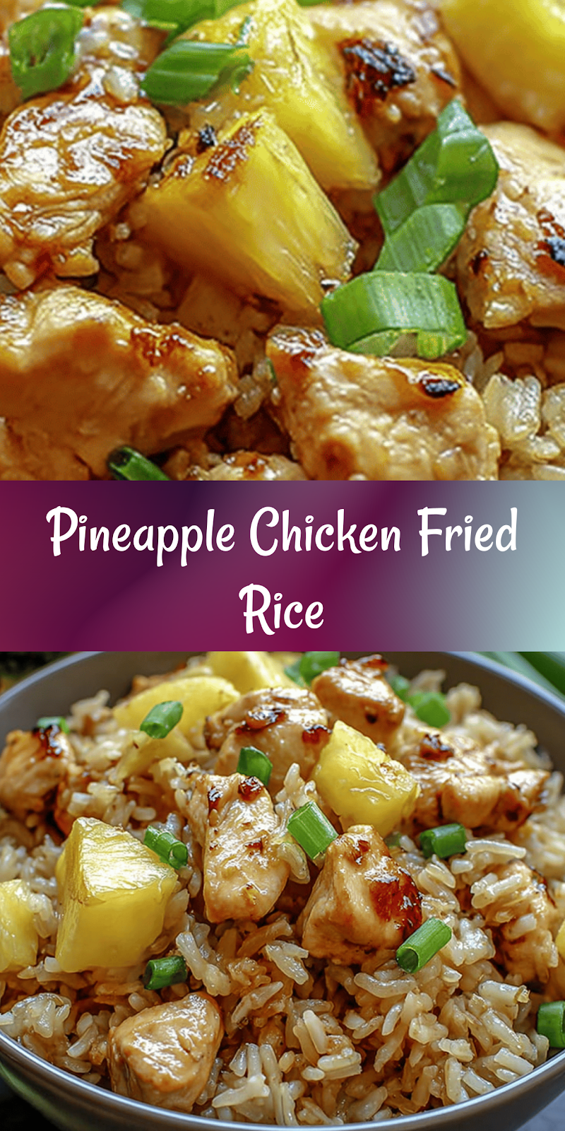 Pineapple Chicken and Rice
