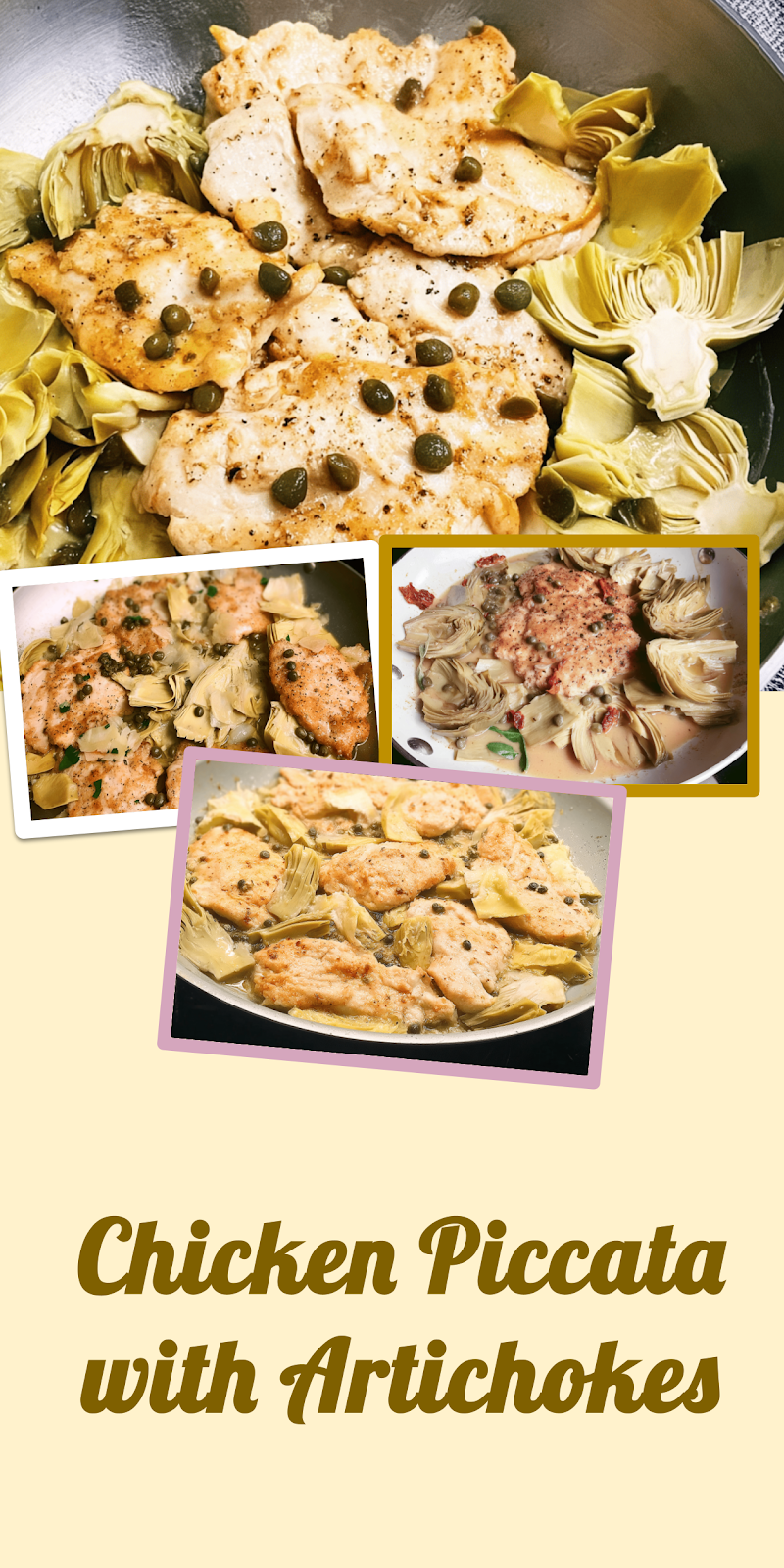Chicken Piccata with Artichokes and Capers