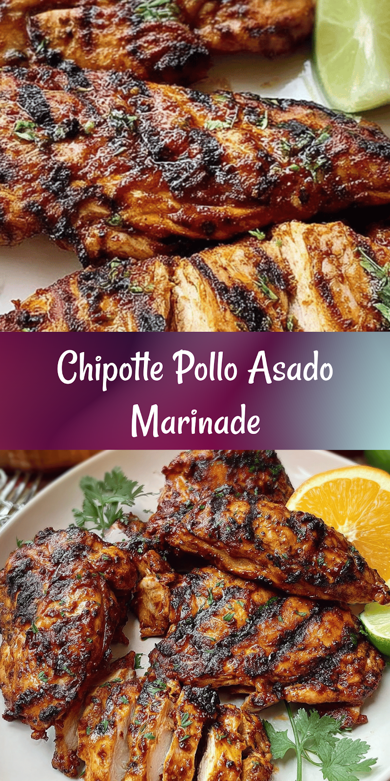 Chicken Marinade - Pollo Asado (Chipotle Copycat)