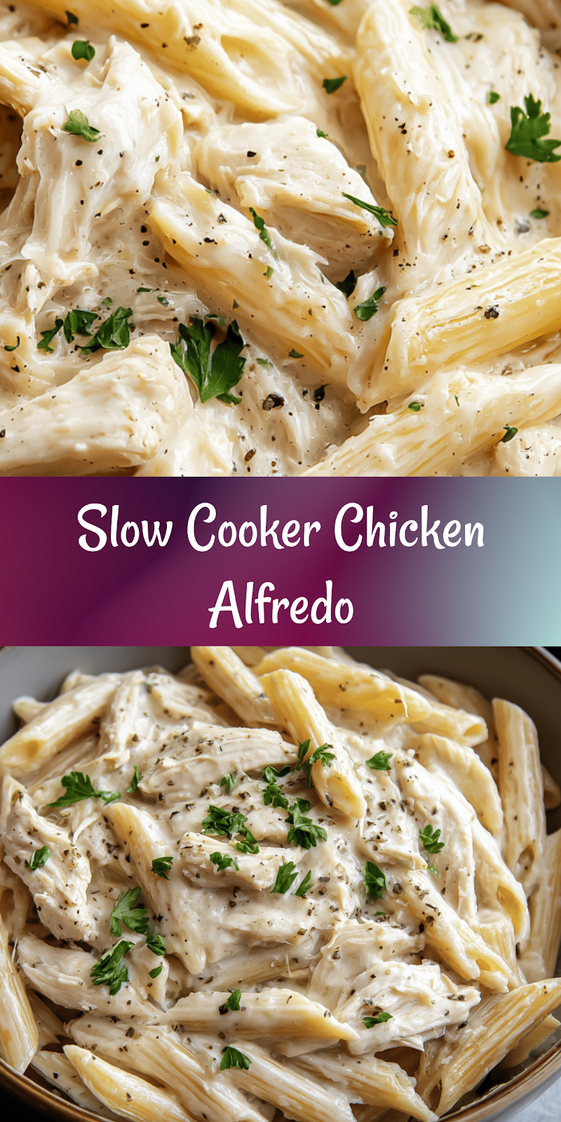 Crockpot Chicken Alfredo Pasta