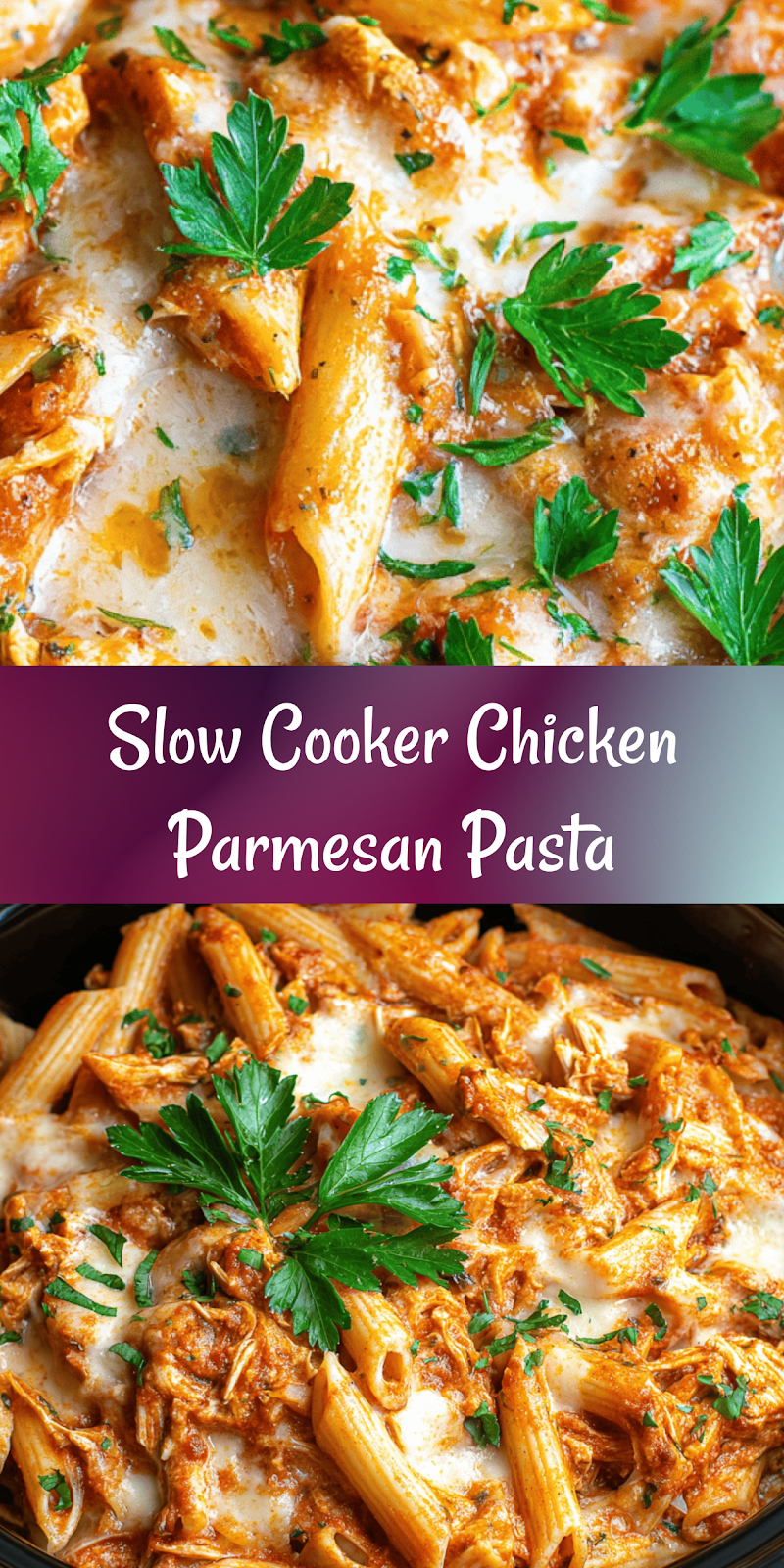Crockpot Chicken Parmesan Pasta