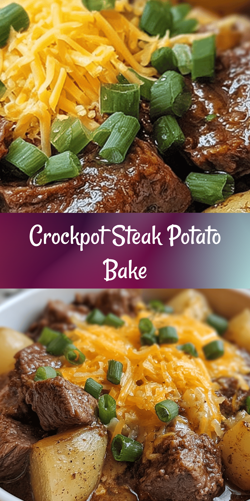 Crockpot Loaded Steak and Potato Bake