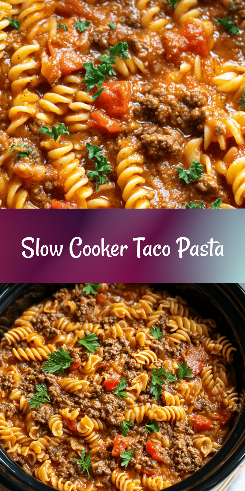 Crockpot Taco Pasta