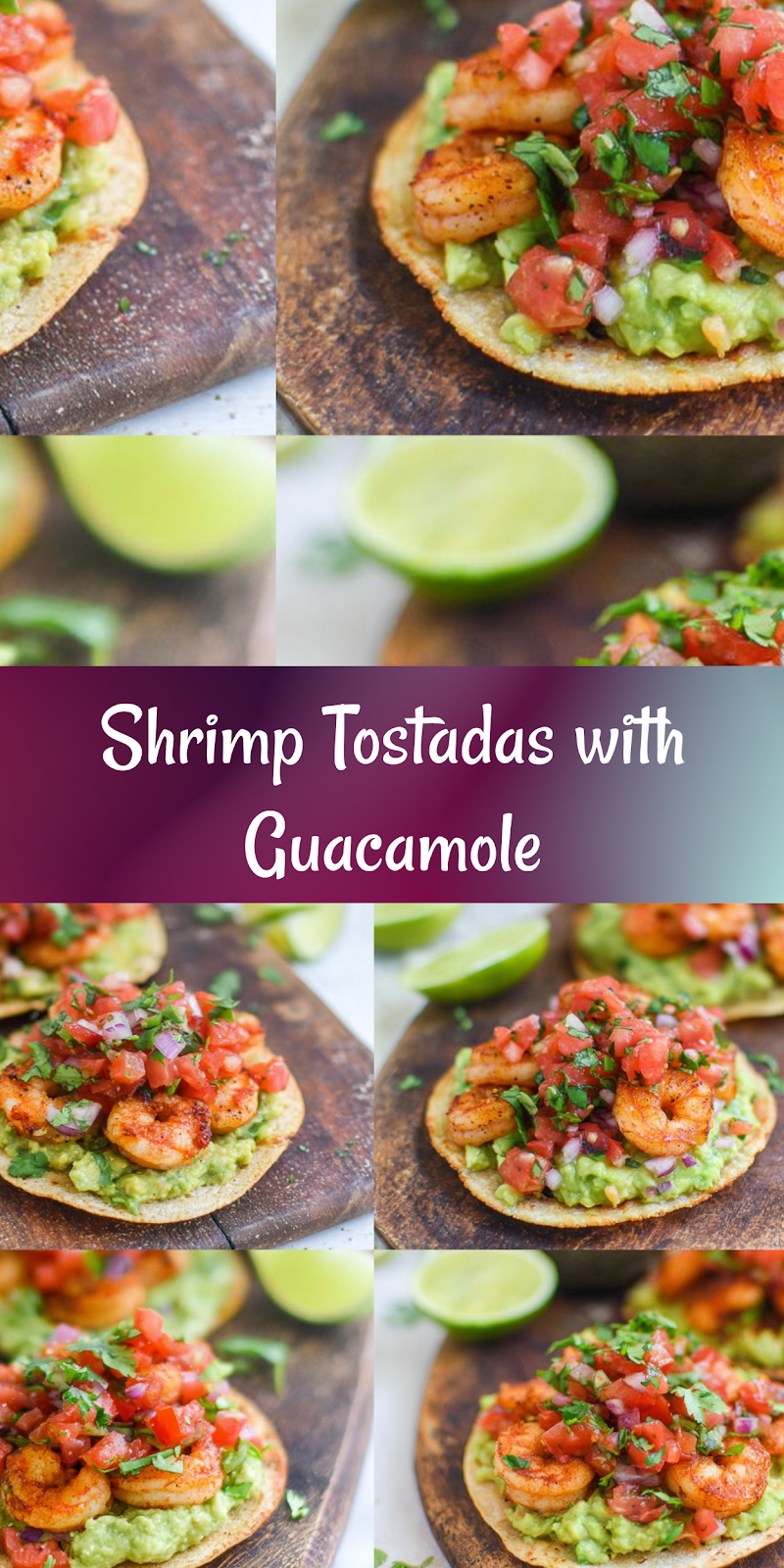 Grilled Shrimp Tostadas with Guacamole & Pico de Gallo