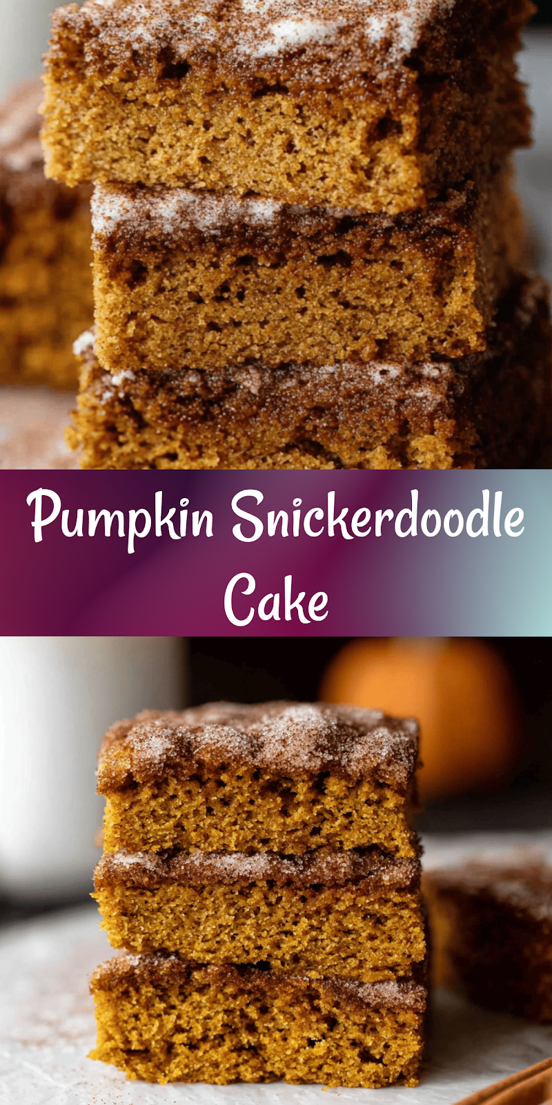 Pumpkin Snickerdoodle Cake