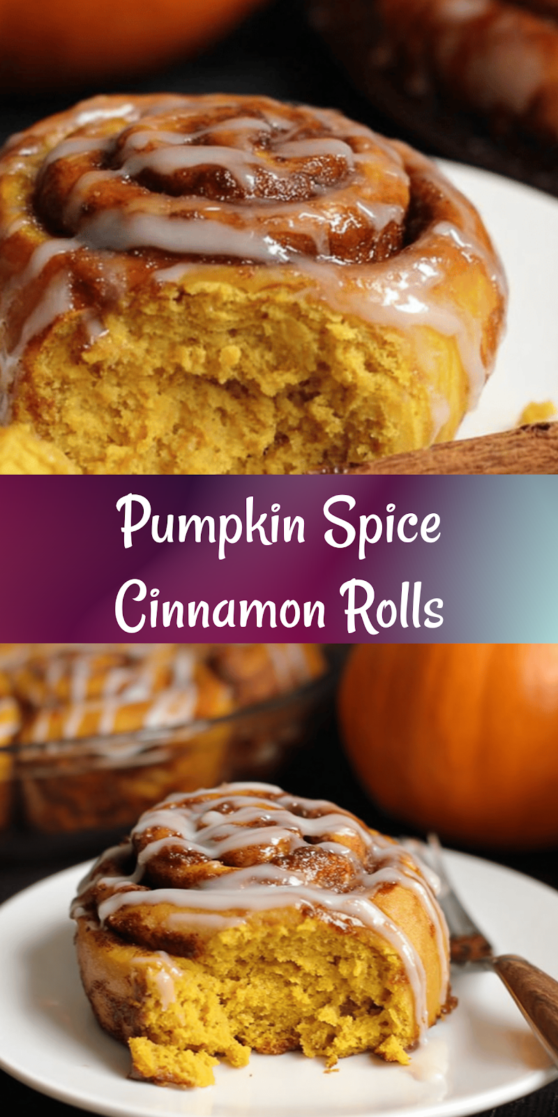 Pumpkin Spice Cinnamon Rolls