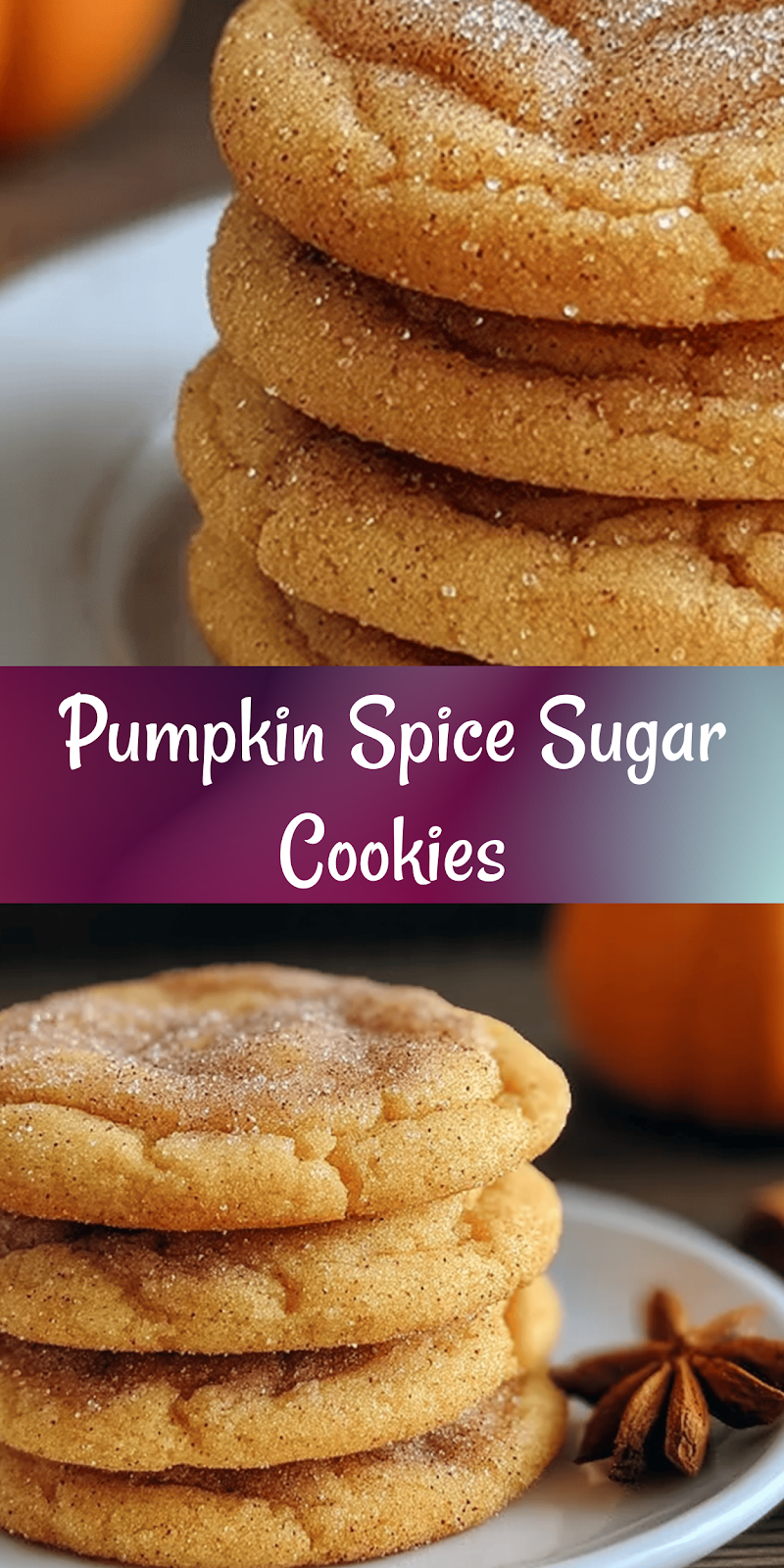Pumpkin Spice Sugar Cookies