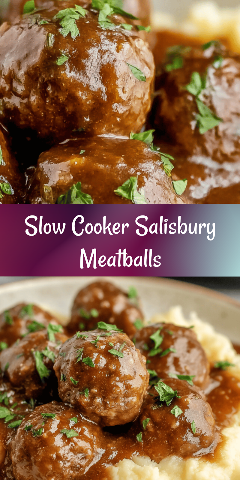 Tasty Slow Cooker Salisbury Steak Meatballs Recipe