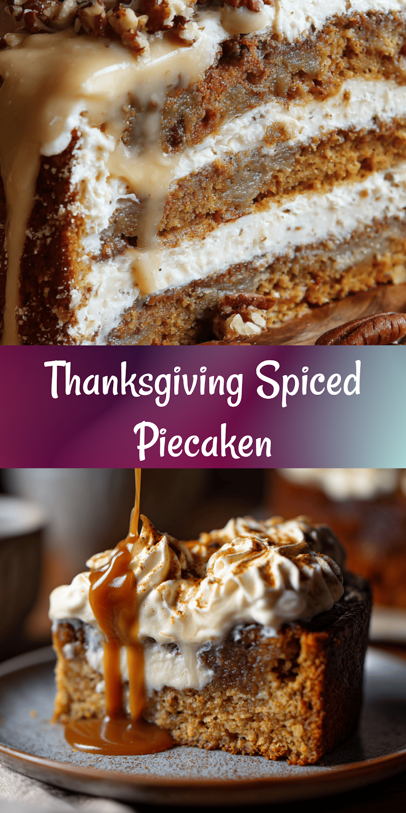 Thanksgiving Piecaken