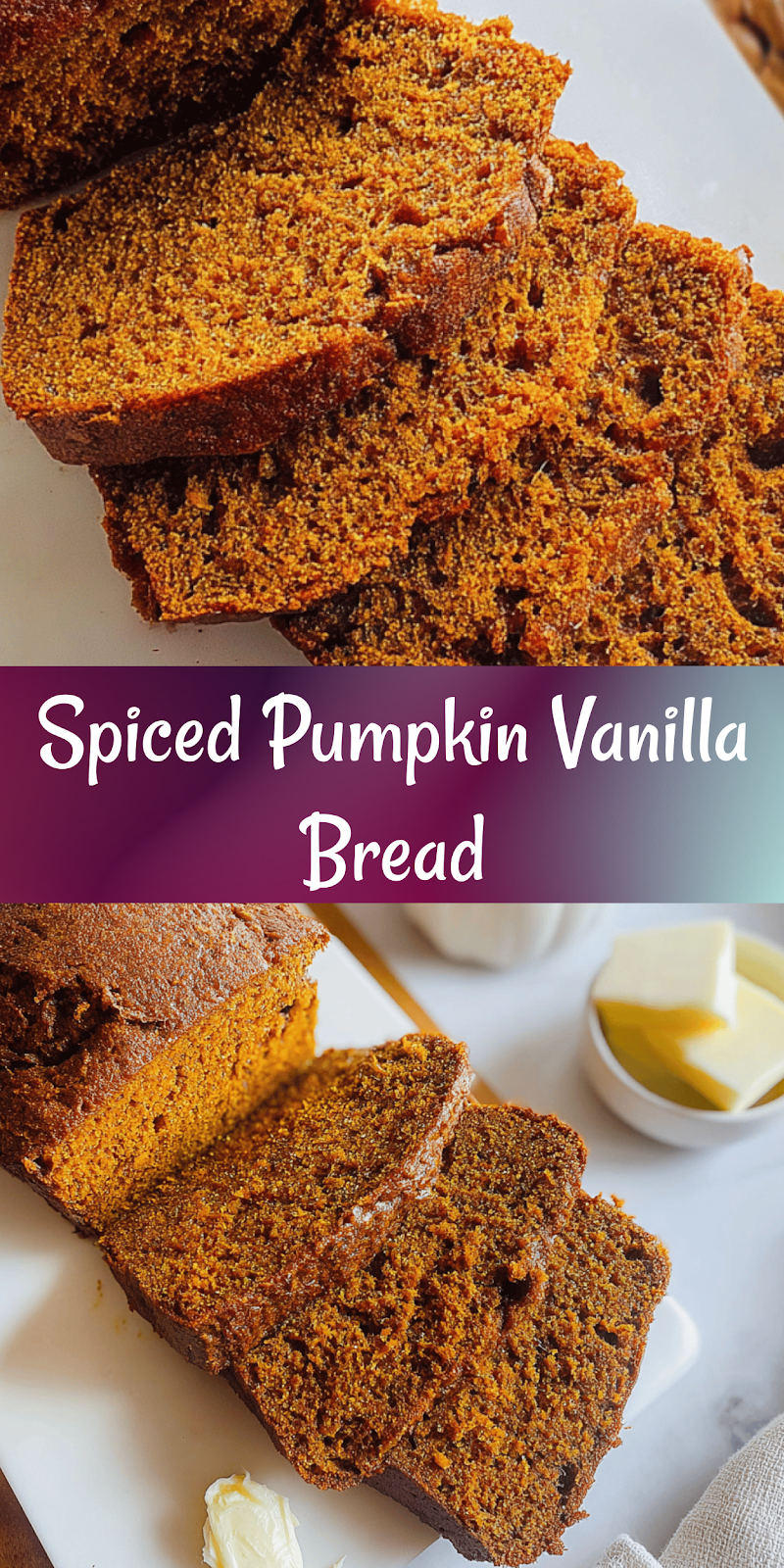 Vanilla Spiced Pumpkin Bread
